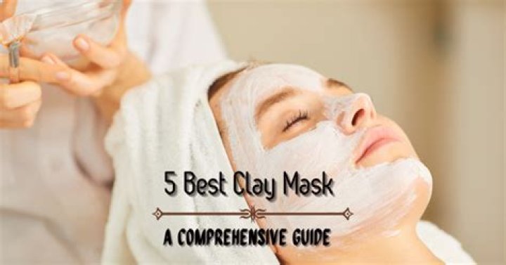best clay mask