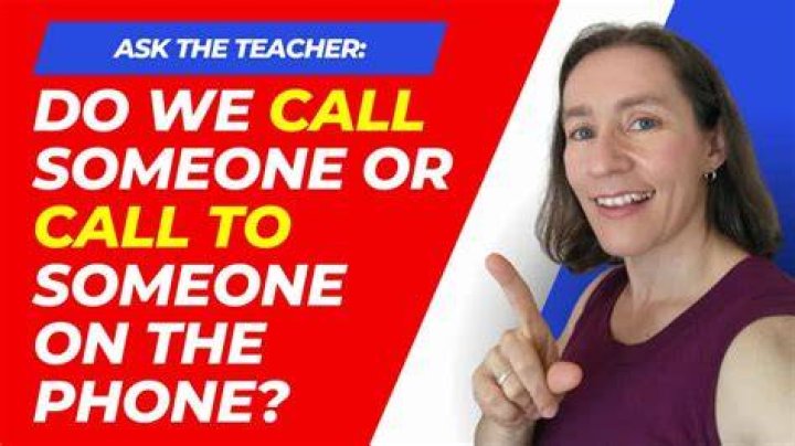 call someone
