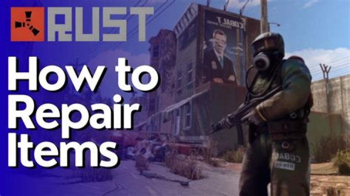 How To Repair Items In Rust
