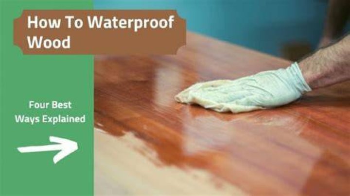 how to waterproof wood
