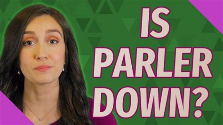 is parler down