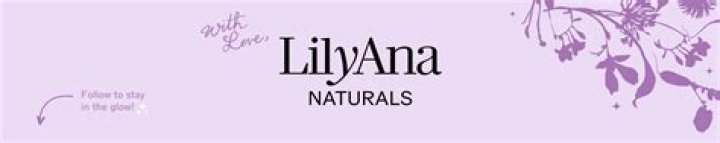 lilyana naturals