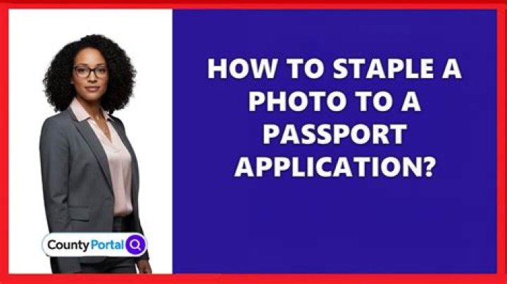 Quick Answer: How To Staple Picture To Passport Application