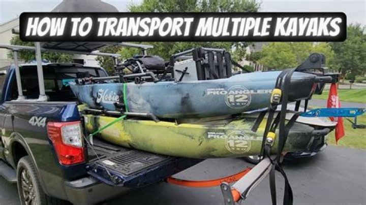 Quick Answer: How To Transport 4 Kayaks