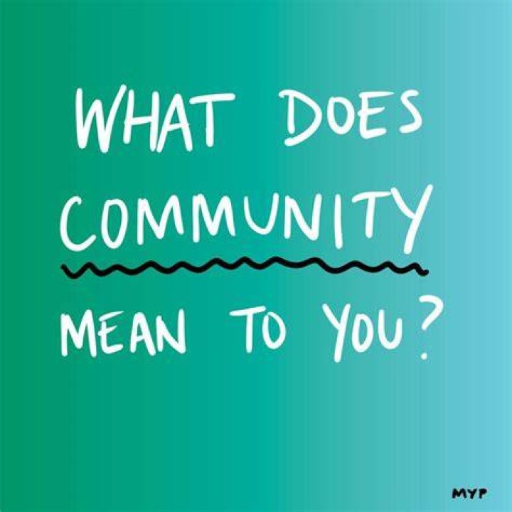 What Does Community Mean To You What Does Community Mean To You